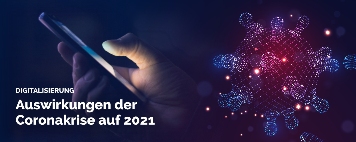 Digitalisierung in der Coronakrise 2021